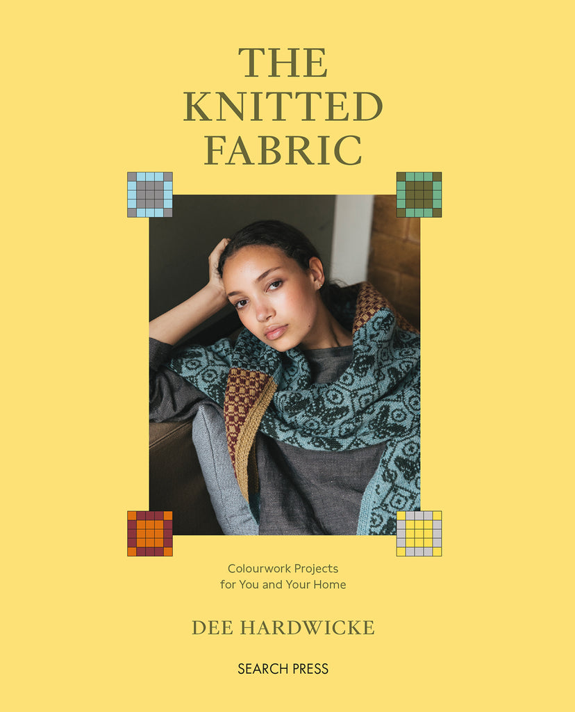 Book THE KNITTED FABRIC by Dee Hardwicke, Search Press Publication
